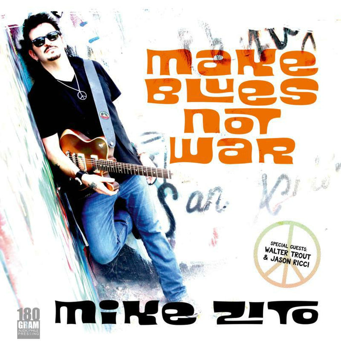 Mike Zito: Make Blues Not War
