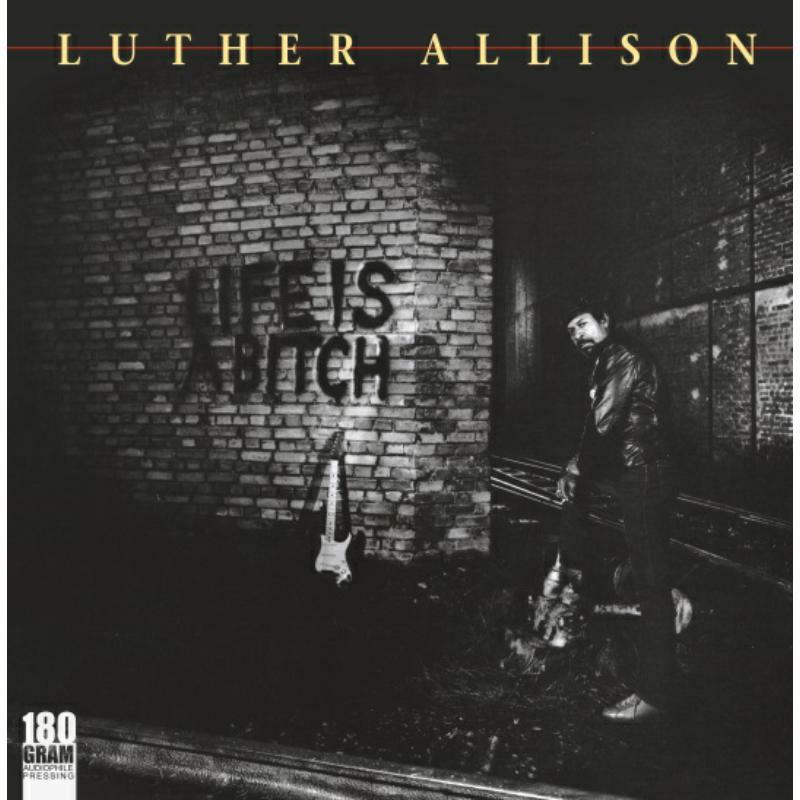 Luther Allison: Life Is A Bitch (LP)