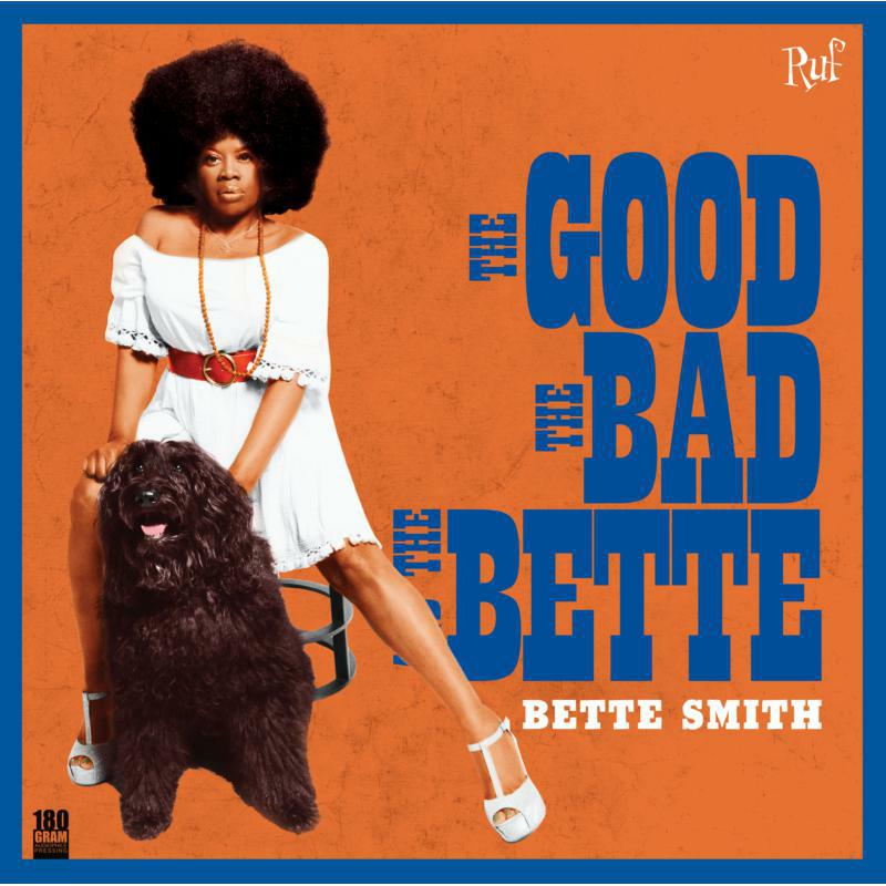 Bette Smith: The Good, The Bad And The Bette (LP)