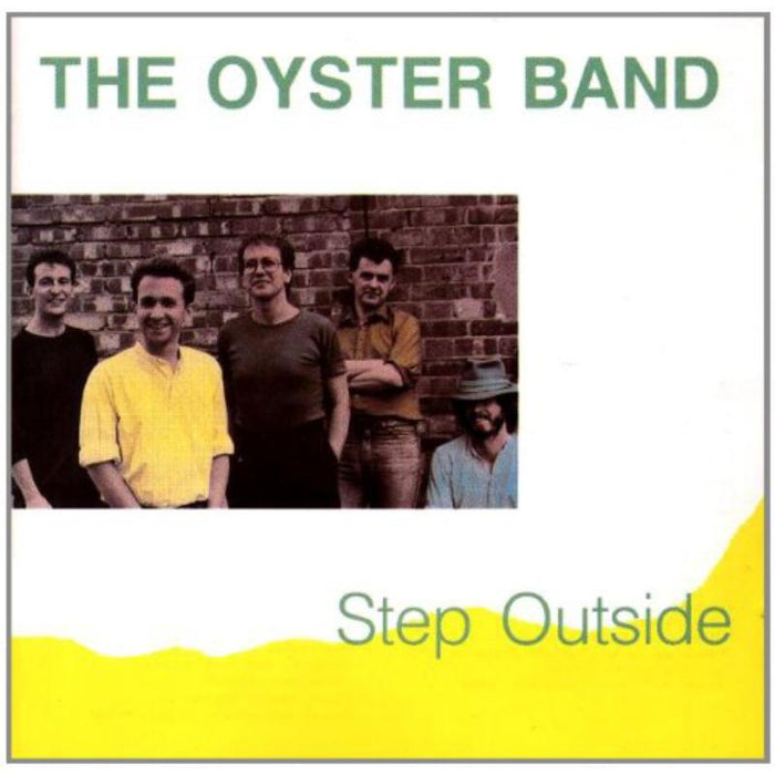 Oysterband: Step Outside