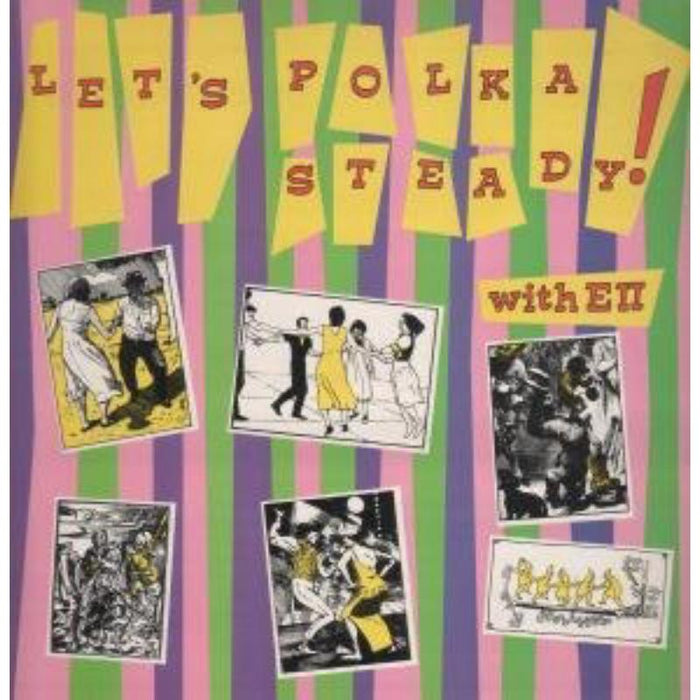 Edward The 2nd & The Red Hot Polkas: Polkasteady