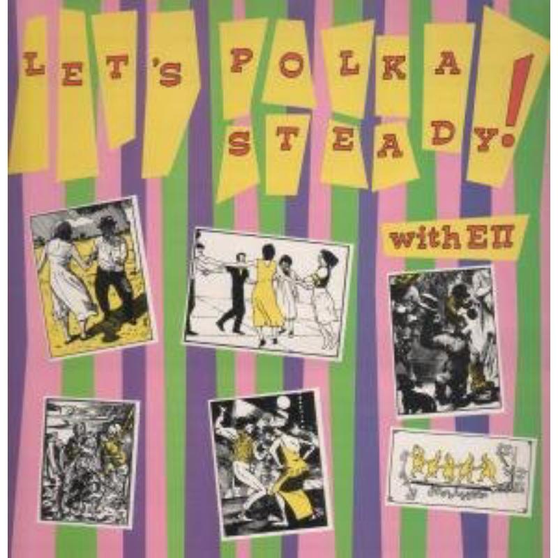 Edward The 2nd & The Red Hot Polkas: Polkasteady