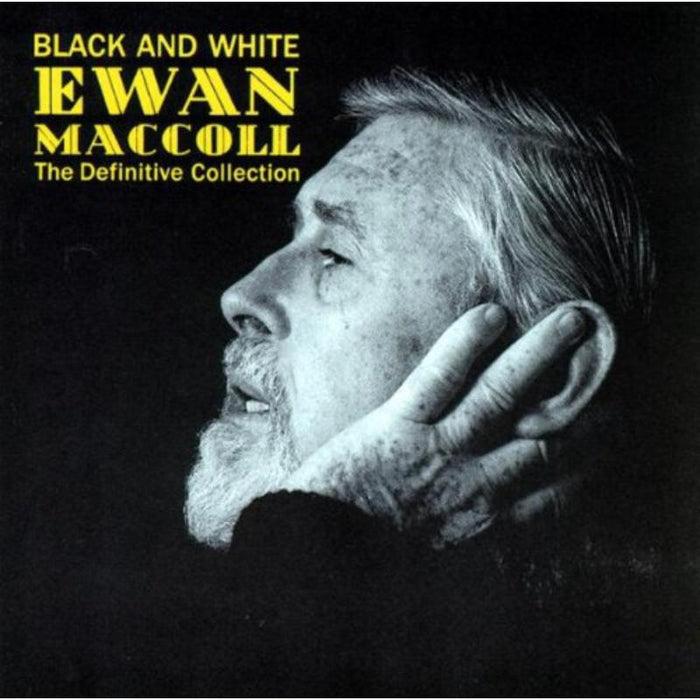 Ewan MacColl: Black & White