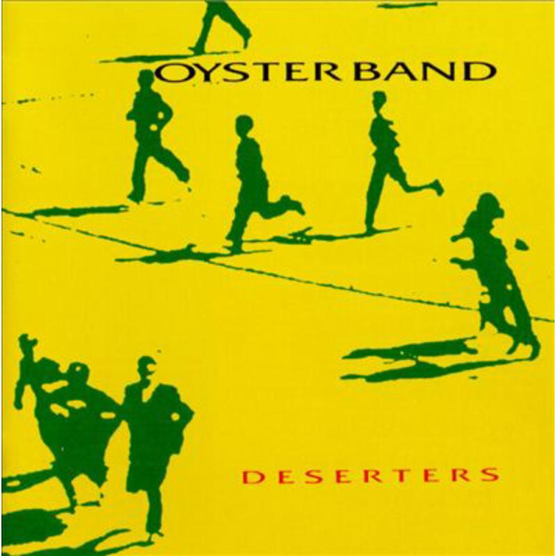 Oysterband: Deserters