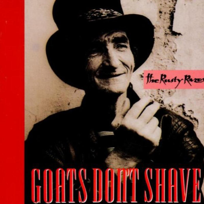 Goats Don't Shave: The Rusty Razor