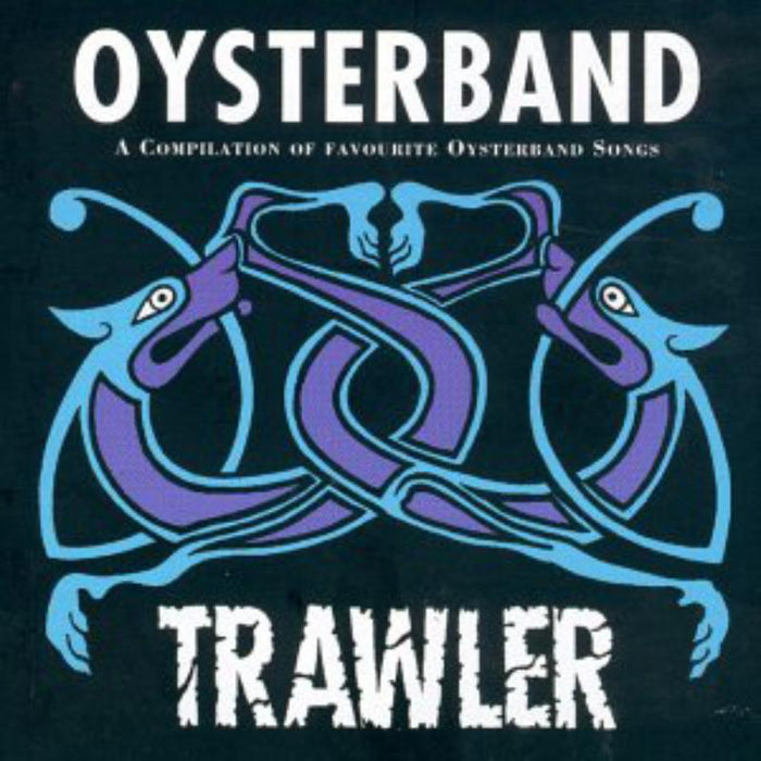 Oysterband: Trawler