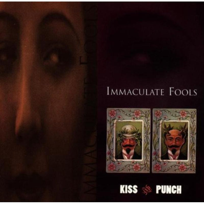 Immaculate Fools: Kiss & Punch