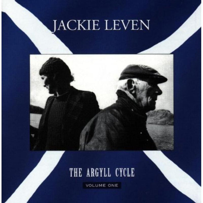 Jackie Leven: The Argyll Cycle Volume 1