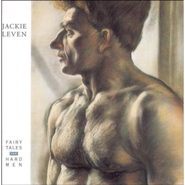 Jackie Leven: Fairytales For Hard Men