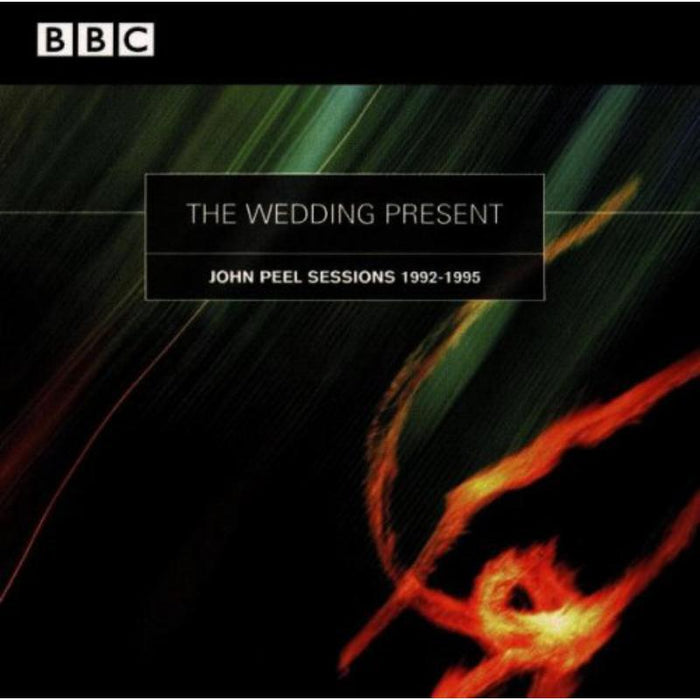 The Wedding Present: Jon Peel Sessions 1992-1995