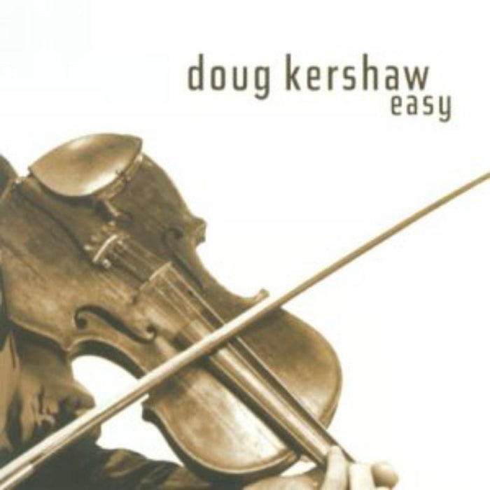 Doug Kershaw: Easy