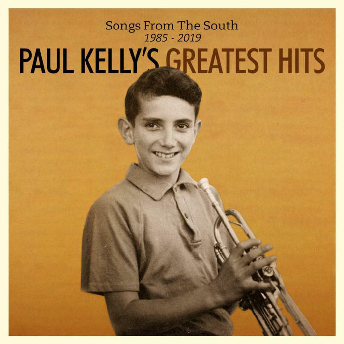 Paul Kelly: Songs From The South: Greatest Hits (1985-2019) (2CD)