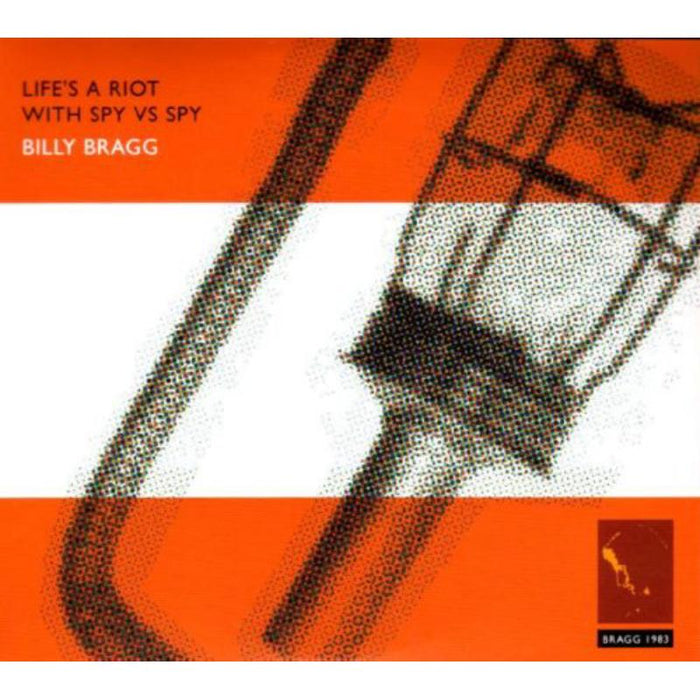 Billy Bragg: Life's A Riot With Spy Vs