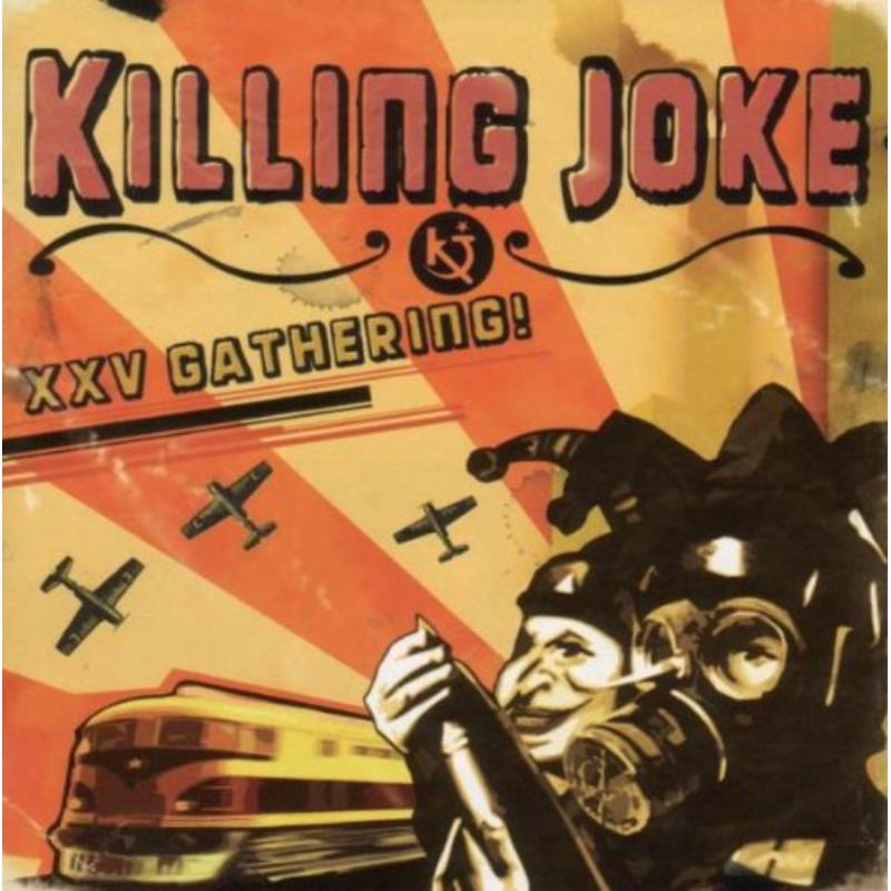 Killing Joke: 25th Gathering Let Us Prey
