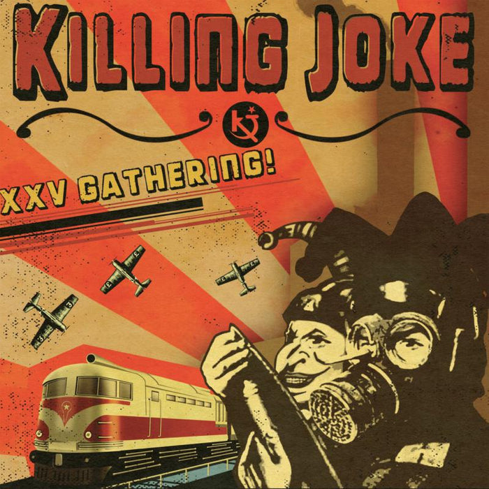 Killing Joke: XXV Gathering: Let Us Prey