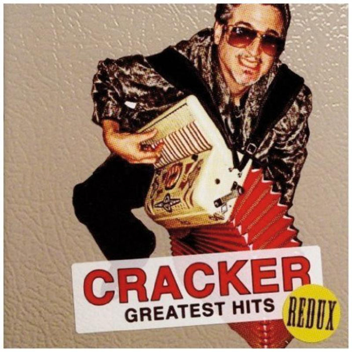 Cracker: Greatest Hits Redux
