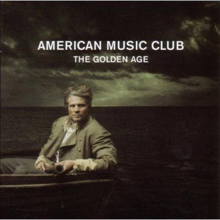 American Music Club: The Golden Age