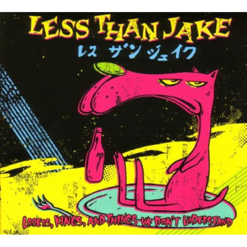 Less Than Jake: Loser Kings & Things We Don't Understand
