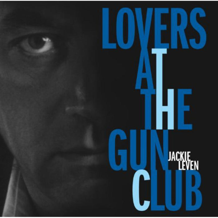 Jackie Leven: Lovers At The Gun Club