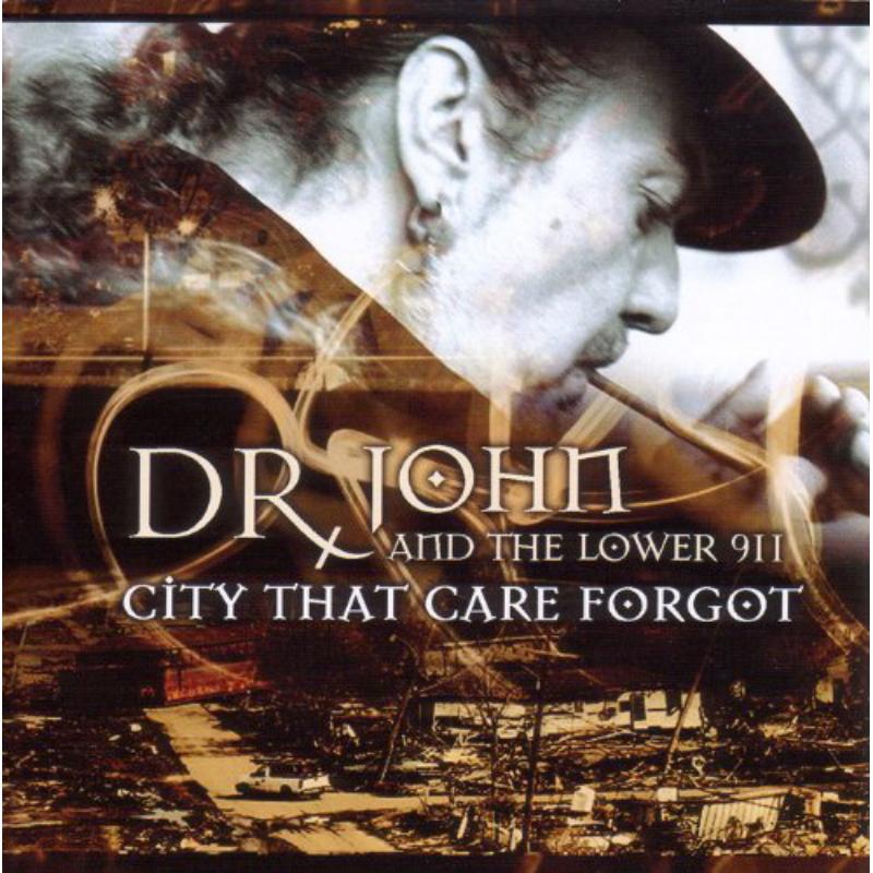 Dr. John: City That Care Forgot