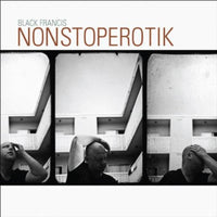 Black Francis: Nonstoperotik