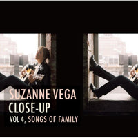 Suzanne Vega: Close Up Vol. 4, Songs Of Family