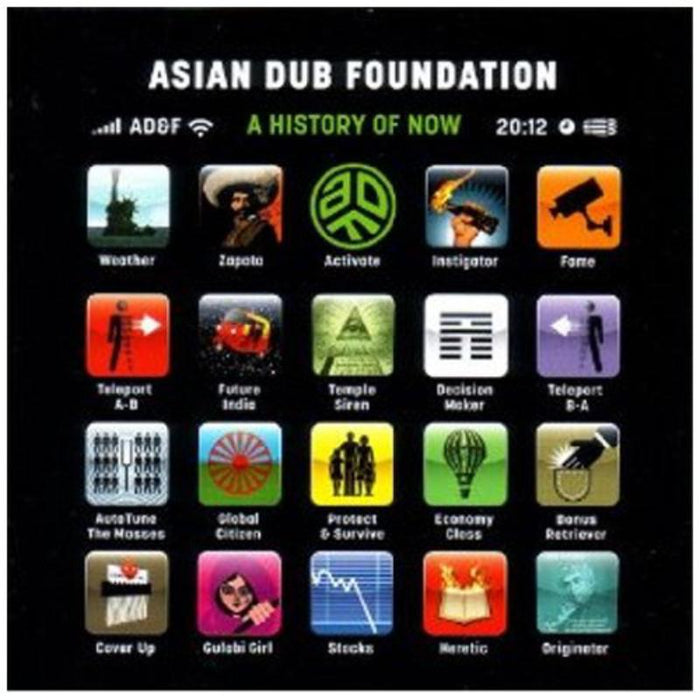 Asian Dub Foundation: A History Of Now