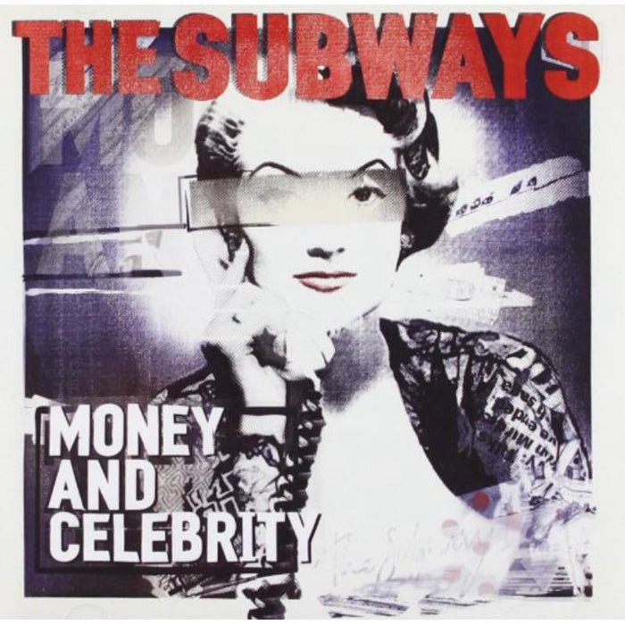 Subways (The): Money And Celebrity