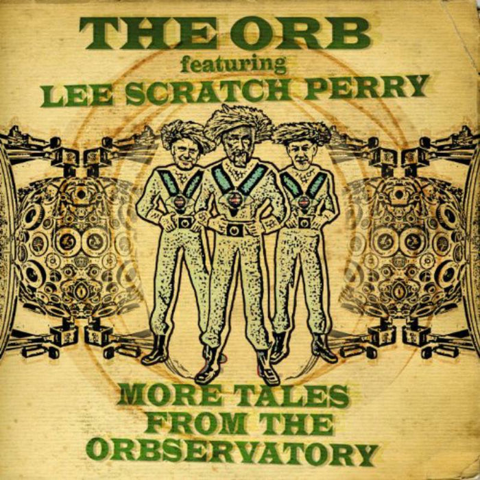 The Orb Featuring Lee 'Scratch' Perry: More Tales From The Orbservatory