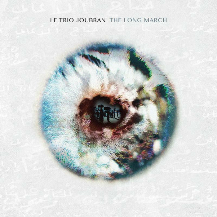 Le Trio Joubran: The Long March