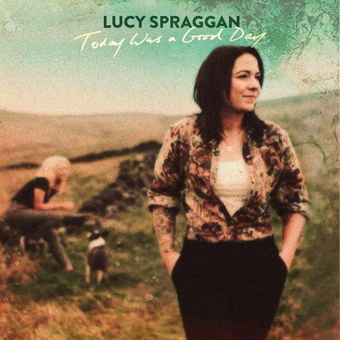 Lucy Spraggan: Today Was a Good Day