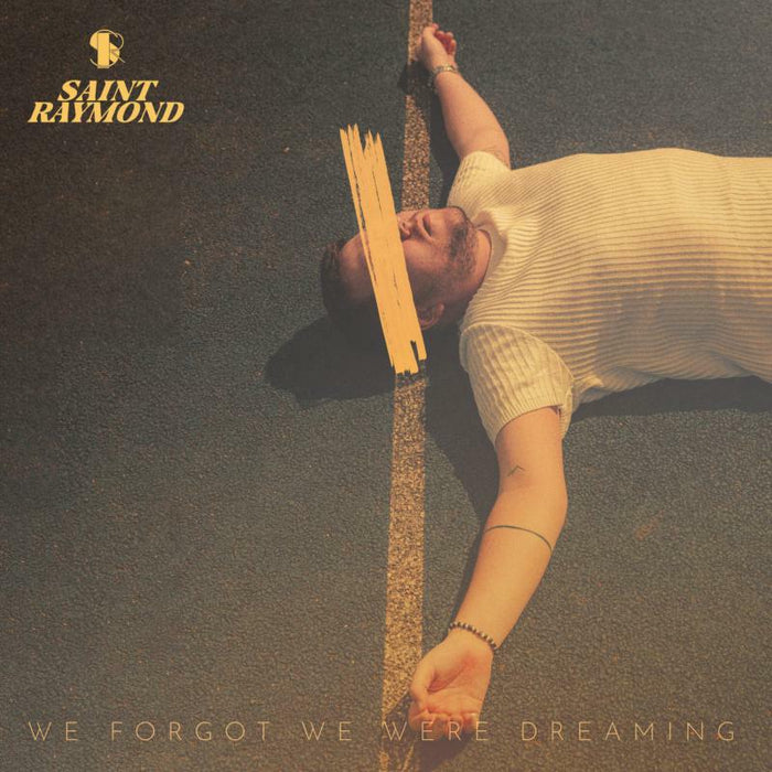 Saint Raymond: We Forgot We Were Dreaming (LP)