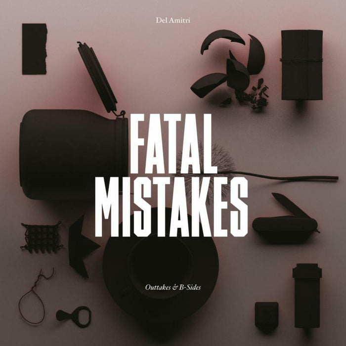 Del Amitri: Fatal Mistakes: Outtakes & B-Sides
