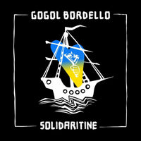 Gogol Bordello: SOLIDARITINE