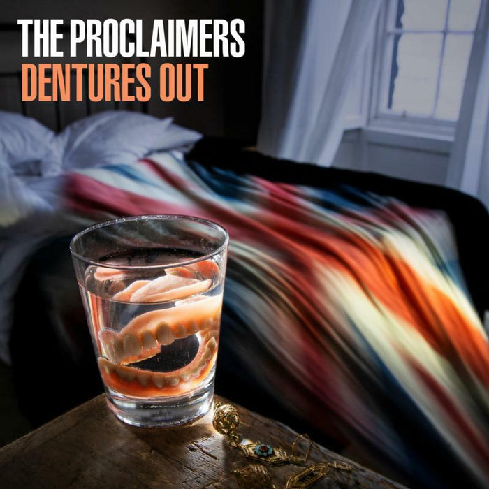 The Proclaimers: Dentures out