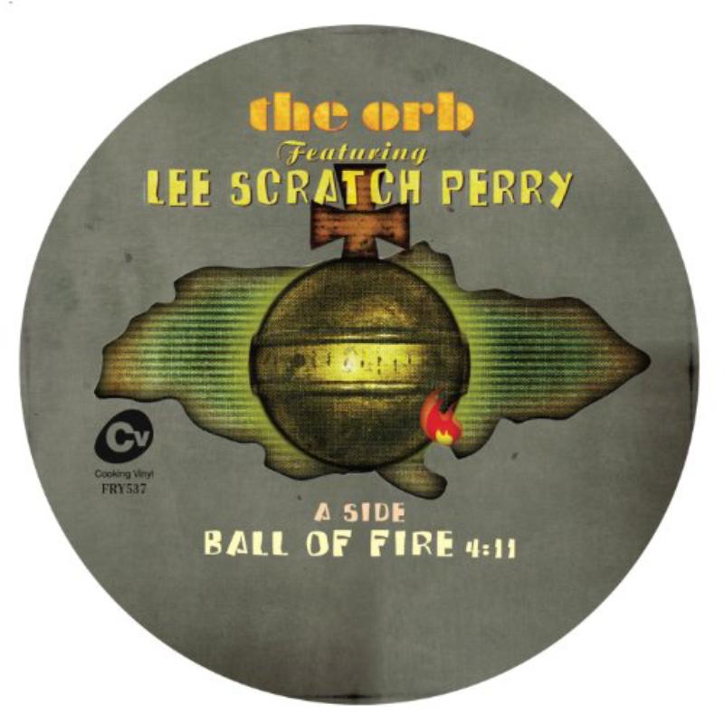 The Orb Featuring Lee Scratch Perry: Ball Of Fire