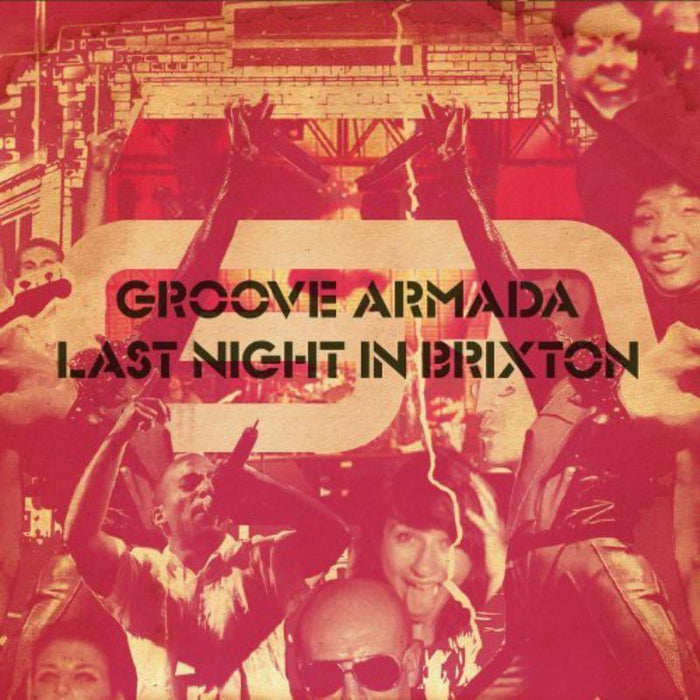 Groove Armada: Last Night In Brixton
