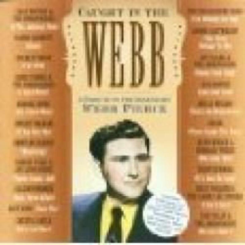 Various Artists: Caught in the Webb: A Tribute to the Legendary Webb Pierce