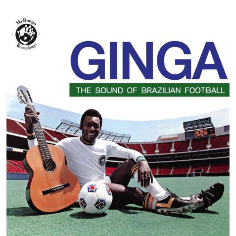 Various Artists: Ginga: The Sound Of Brazililan Football