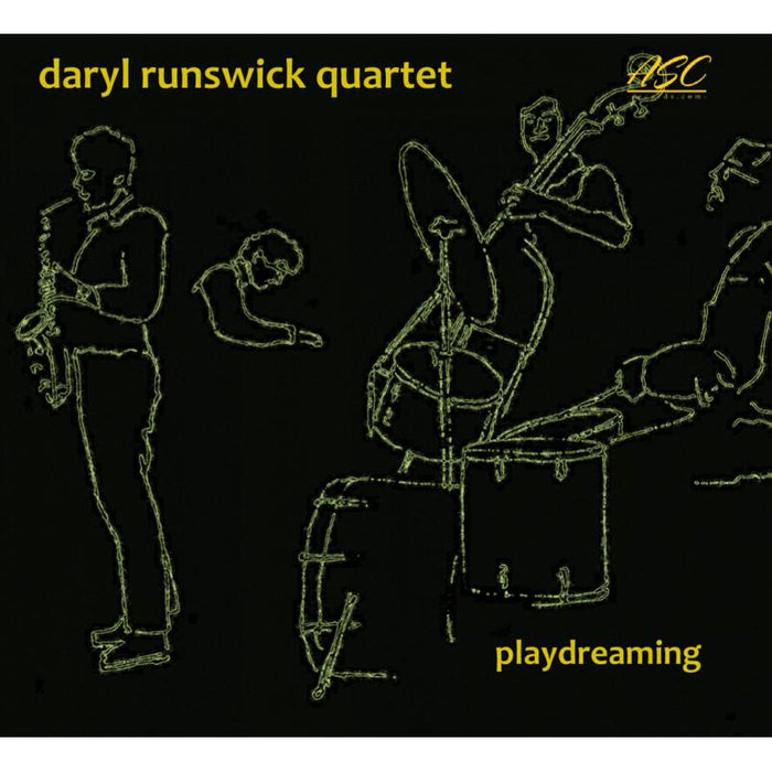 Daryl Runswick Quartet: Playdreaming