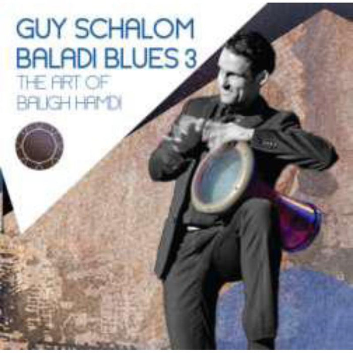 Guy Schalom: Baladi Blues 3