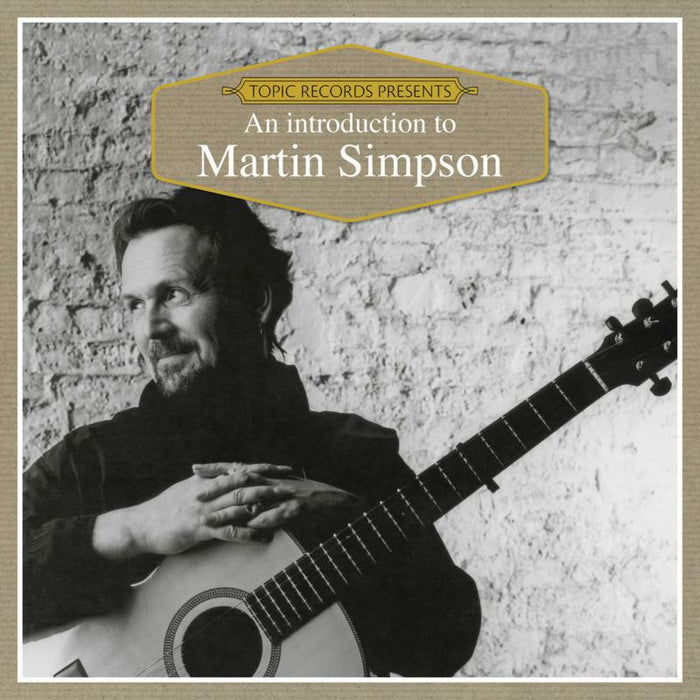Martin Simpson: An Introduction To