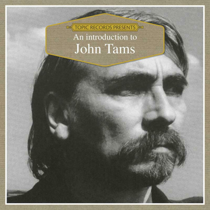 John Tams: An Introduction To