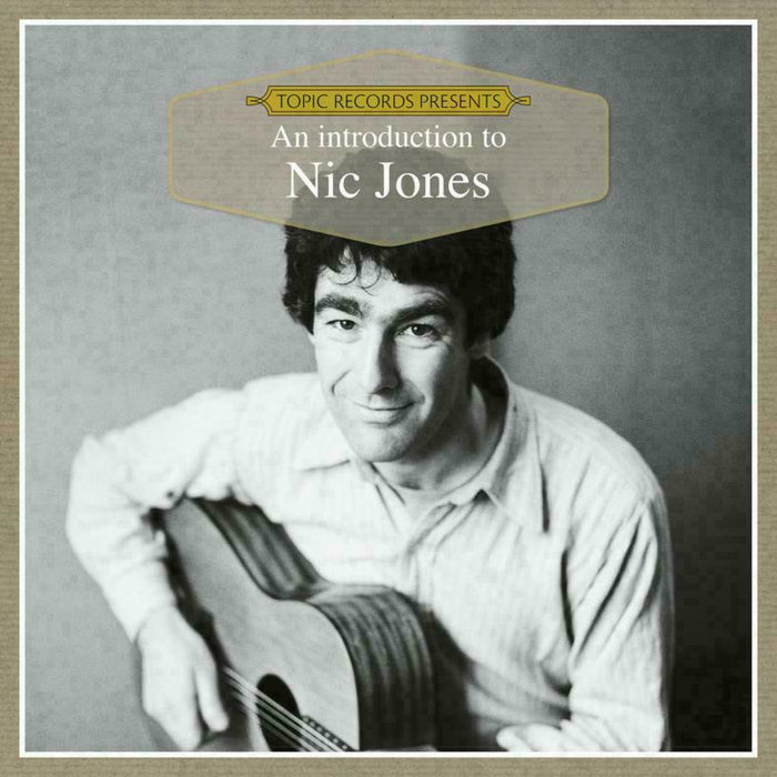 Nic Jones: An Introduction To