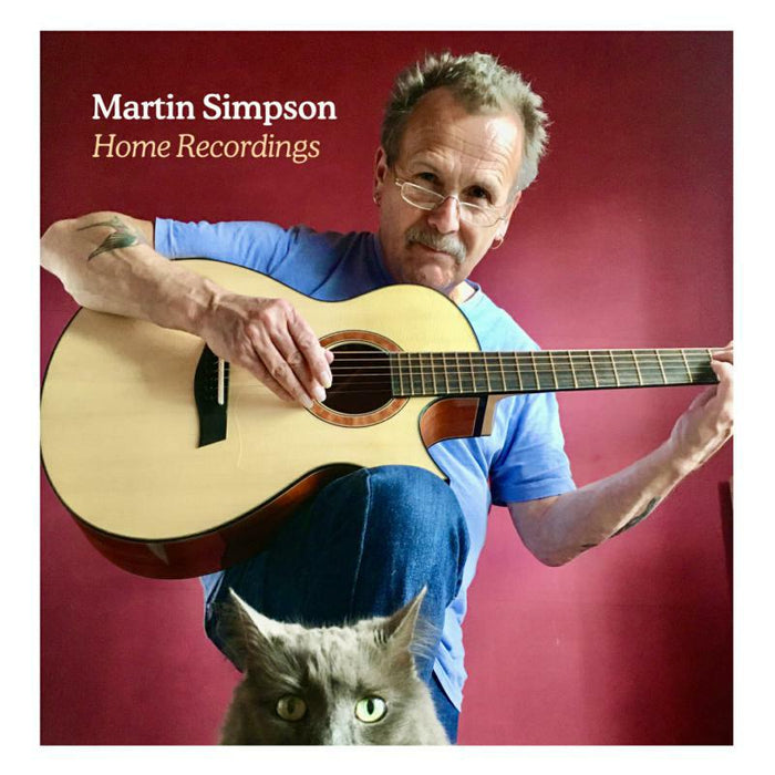 Martin Simpson: Home Recordings