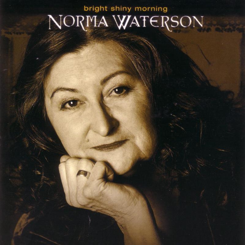 Norma Waterson: Bright Shiny Morning