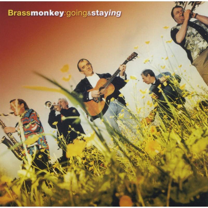 Brass Monkey: Going & Staying