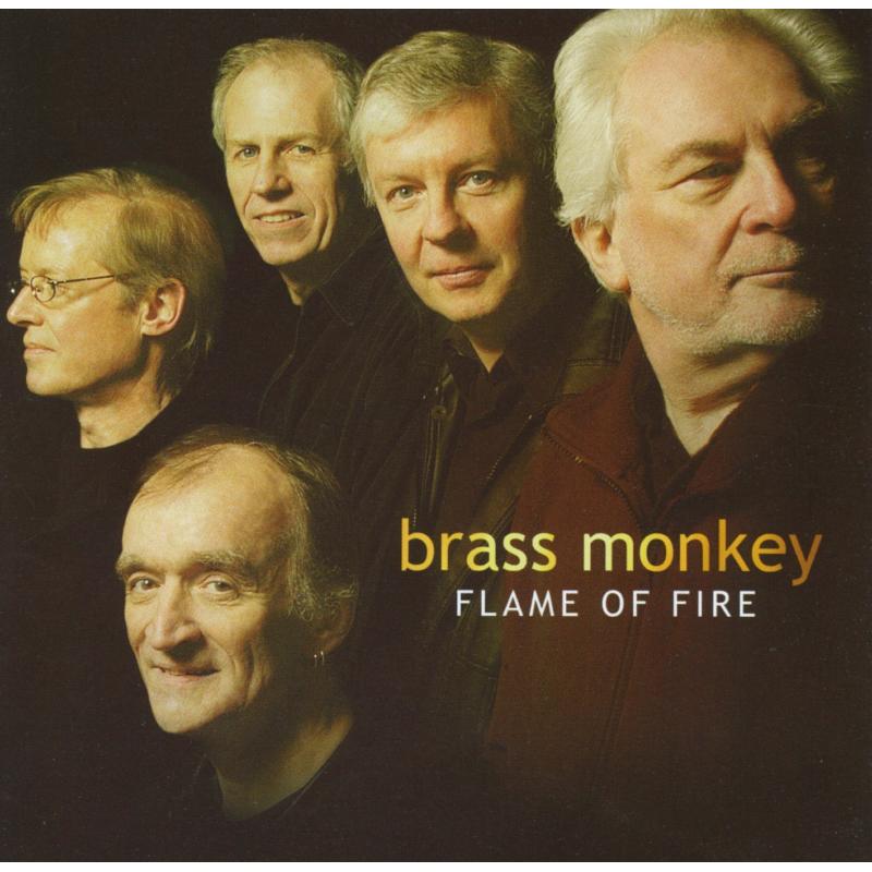 Brass Monkey: Flame Of Fire