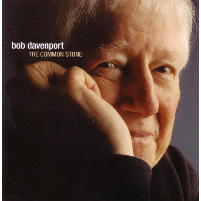 Bob Davenport: The Common Stone