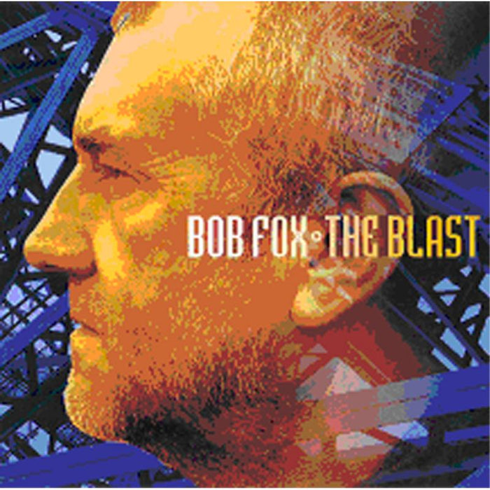 Bob Fox: The Blast